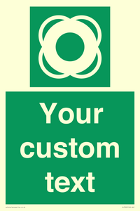 Custom sign safe condition Lifebuoy